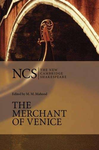 The New Cambridge Shakespeare: The Merchant of Venice - William Shakespeare
