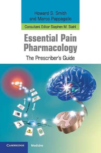 Essential Pain Pharmacology - Howard S. Smith