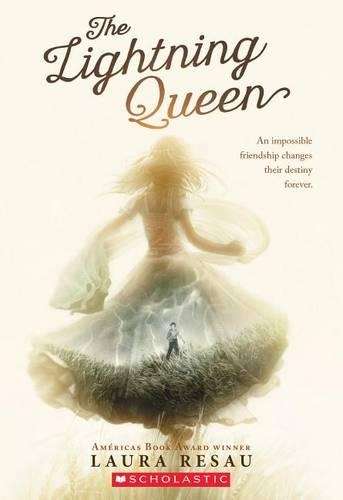 The Lightning Queen - Laura Resau