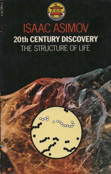 Twentieth Century Discovery: The Structure of Life. Second-hand SECO - Isaac Asimov