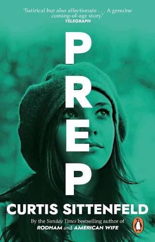 Prep - Curtis Sittenfeld