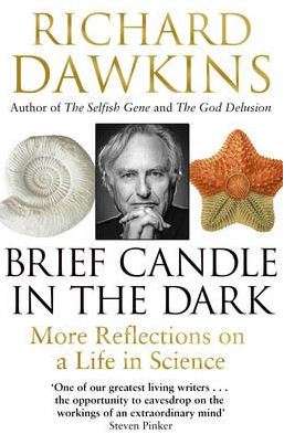Brief Candle in the Dark - Richard Dawkins
