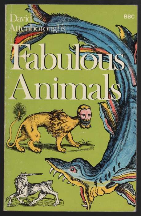 Fabulous Animals - Attenborough, David