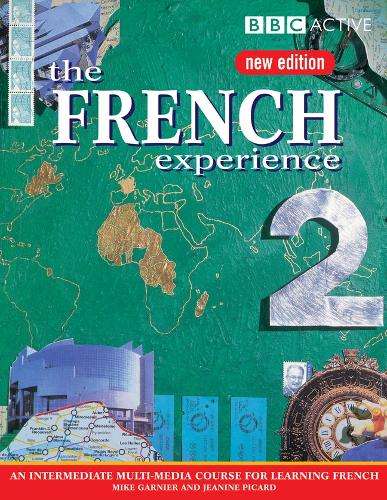 THE FRENCH EXPERIENCE 2 COURSE BOOK (NEW EDITION) - Jeanine Picard