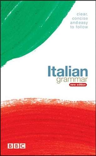 BBC ITALIAN GRAMMAR (NEW EDITION) - Alwena Lamping