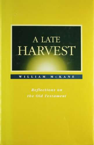 A Late Harvest - William McKane
