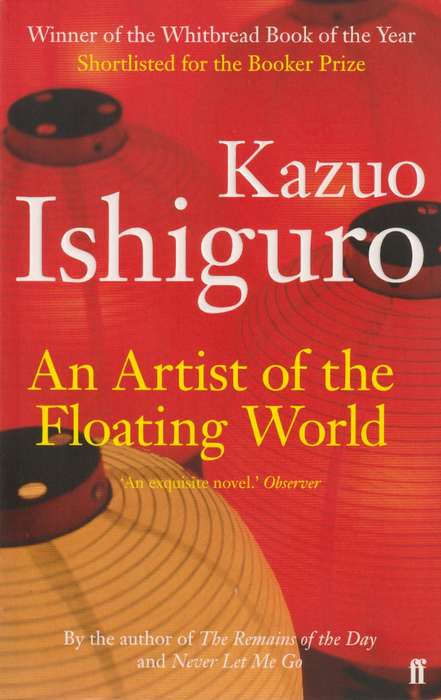 An Artist of the Floating World - Kazuo Ishiguro
