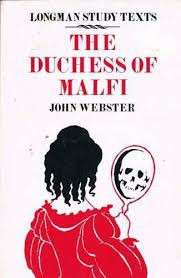 The Duchess of Malfi - John Webster - 9780582332034