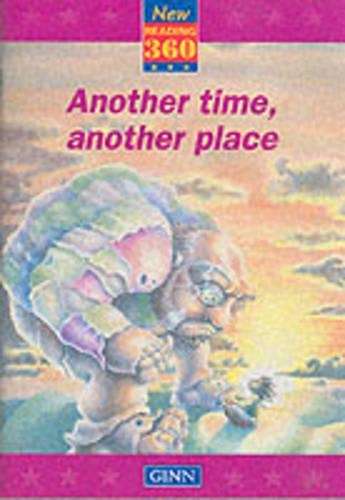 New Reading 360:Readers Level 10 Book 4:Another TimeAnother Place - ENG-RD