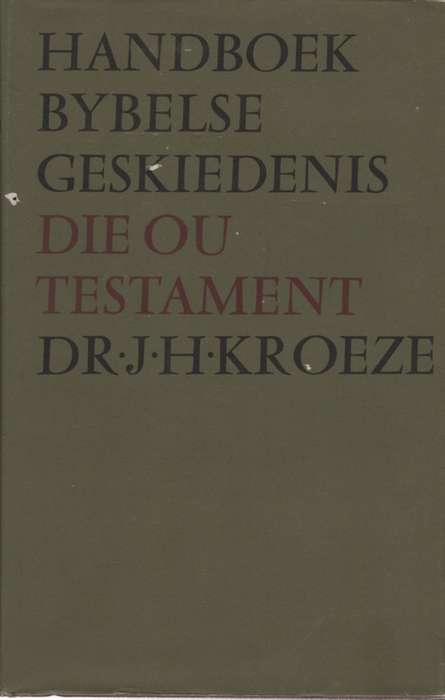 HANDBOEK BYBELSE GESK OU TEST 2DE HANDS SECONDHAND - KROEZE,J