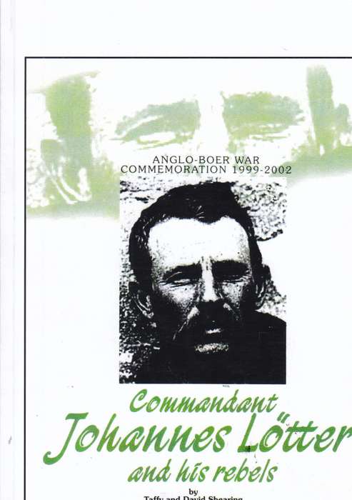 Commandant Johannes L'Otter and His Rebels - Taffy Shearing
