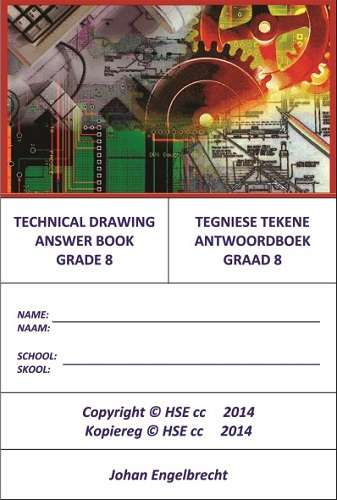 Technical Drawing Answerbook Grade 8 / Tegniese Tekene Antwoordboek  - TECHEGD-GR8