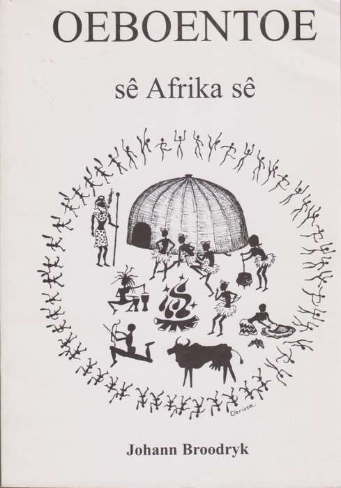 Oeboentoe. SÃª Afrika SÃª - Broodryk, Johann
