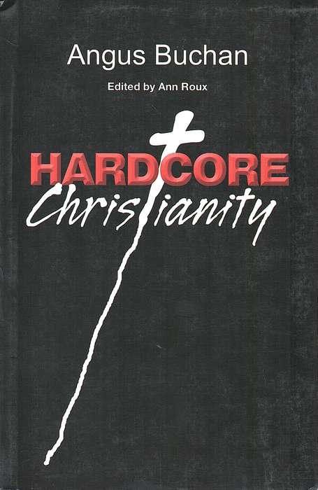 HARDCORE CHRISTIANITY SECONDHAND - BUCHAN,A