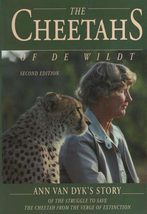 The Cheetahs of the Wildt - Van Dyk, Ann