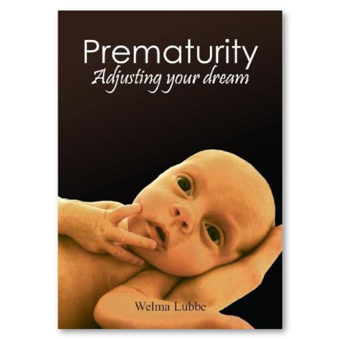 PREMATURITY ADJUSTING YOUR DREAM - LUBBE,W