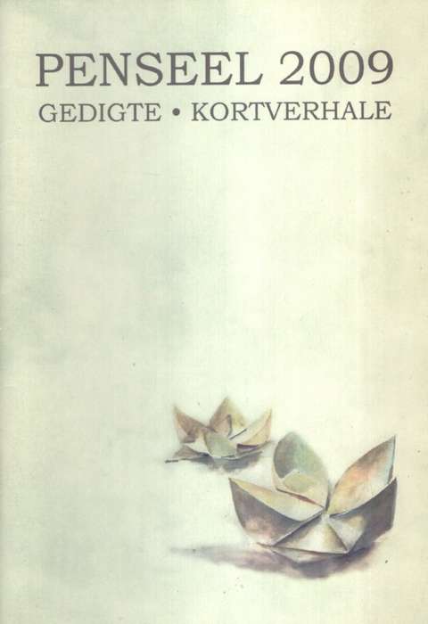 Penseel 2009: Gedigte - Kortverhale. Tweedehands SECONDHAND - Ver[R]as
