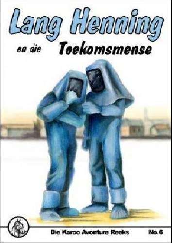 Lang Henning En Die Toekomsmense: No 6 - Mary Sadler-Altena