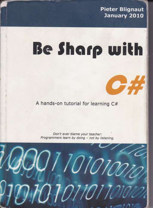 BE SHARP WITH C SHARP 2010 SECONDHAND - BLIGNAUT,P