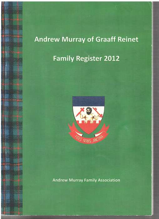 ANDREW MURRAY OF GRAAFF REINET FAMILY SECONDHAND - MURRAY,A