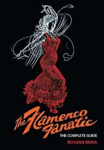 The Flamenco fanatic - Rosana Maya