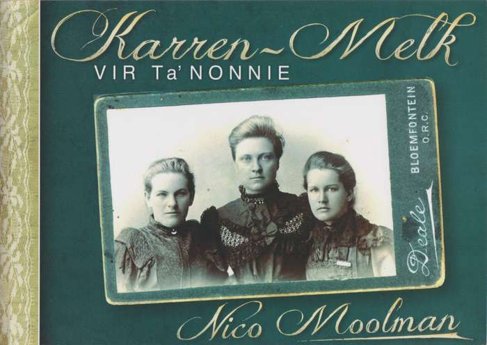 Karren-Melk vir Ta' Nonnie - Moolman, Nico