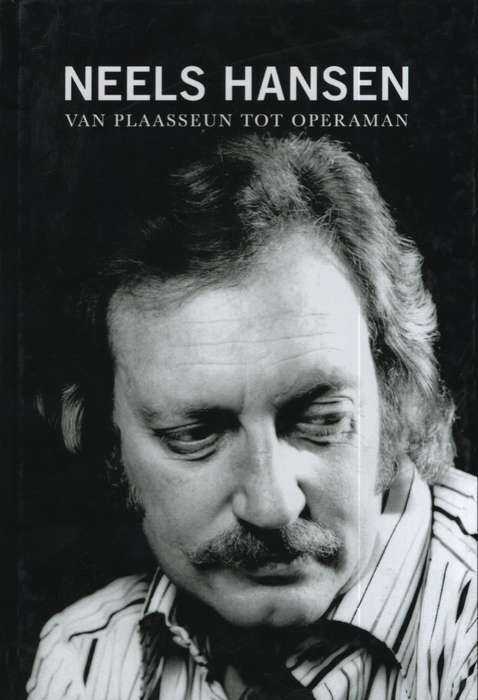 NEELS HANSEN VAN PLAASSEUN TOT OPERAMAN SECONDHAND - KUHN,T