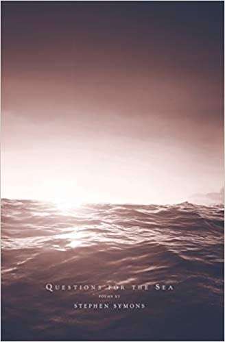 Questions for the sea - Stephen Symons