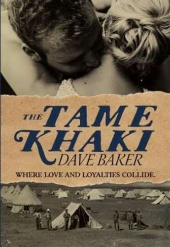 The tame khaki - Dave Baker
