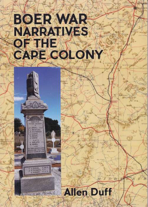 BOER WAR NARRATIVES OF THE CAPE COLONY - DUFF,A