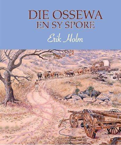 Ossewa en sy Spore - N
