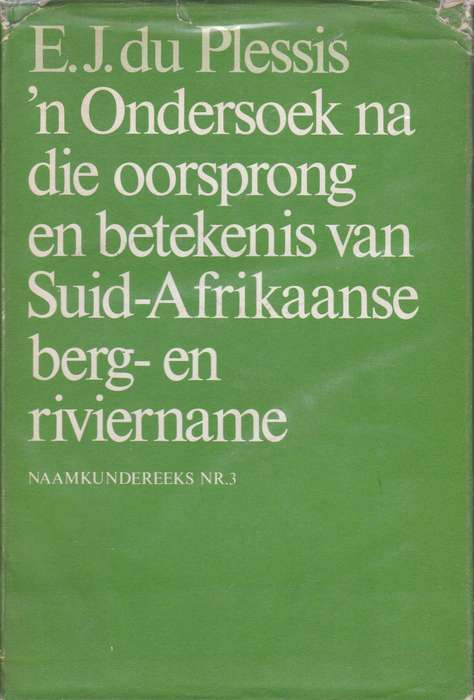 SA BERG EN RIVIERNAME OORSPRONG & BETEK SECONDHAND - DUPLESSIS,EJ