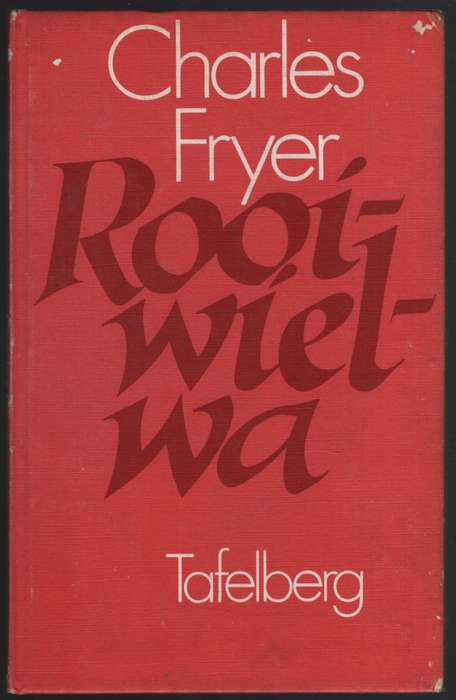 Rooiwielwa - Fryer, Charles