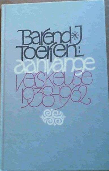 Aanvange - Barend J. Toerien