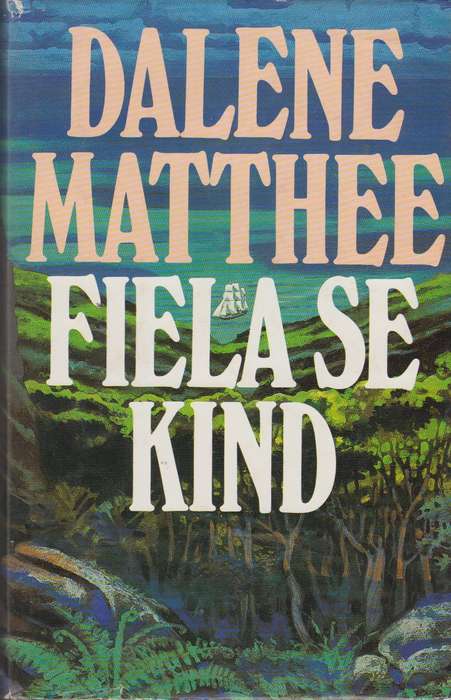 Fiela se Kind - Matthee, Daleen