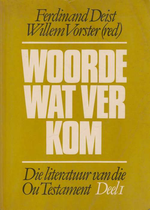 Woorde wat ver kom SECONDHAND - Ferdinand Deist Willem Vorst