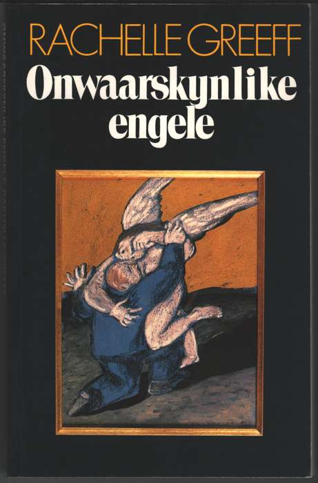 Onwaraskynlike Engele SECONDHAND - Rachelle Greeff