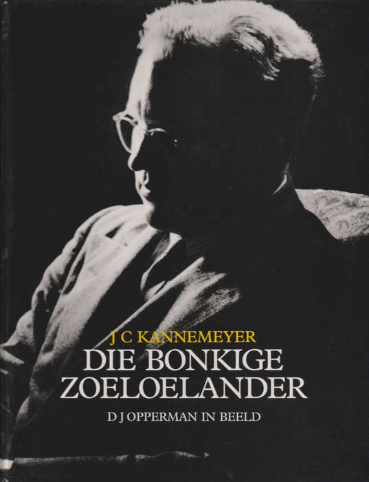 BONKIGE ZOELOELANDER DJ OPPERMAN IN BEEL SECONDHAND - KANNEMEYER,J