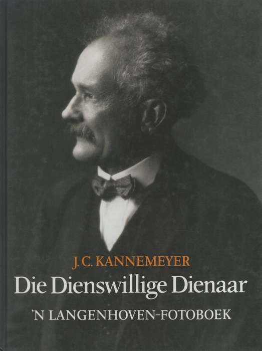 DIENSWILLIGE DIENAAR N LANGEHOVEN FOTOBO SECONDHAND - KANNEMEYER,J