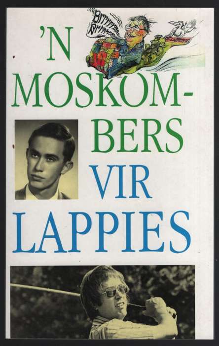 n Moskombers vir Lappies: Skrywers oor J. J. Labuschagne - Labuscagne, DesireÃ©