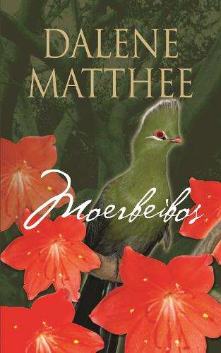 Moerbeibos - Dalene Matthee