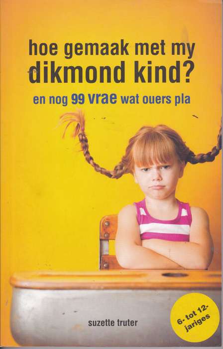 Hoe gemaak met my dikmond kind? - Suzette Truter