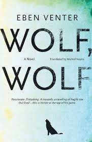Wolf wolf - Eben Venter