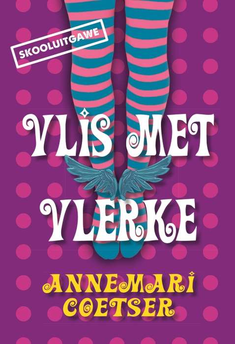 Vlis met vlerke: Gr 5 - Annemari Coetser