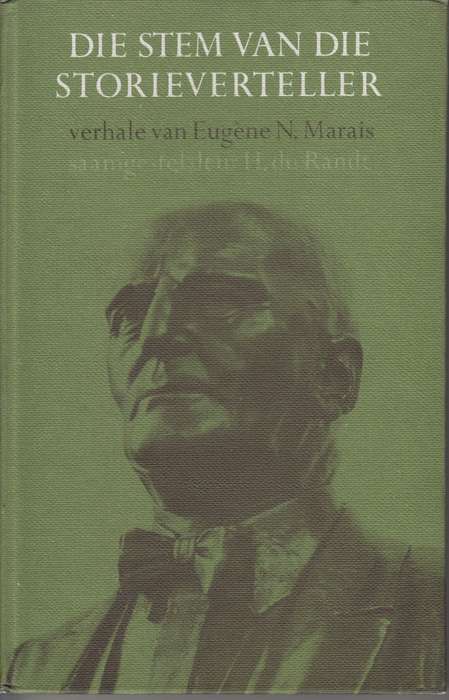 Stem van die Storieverteller - Verhale van Eugene Marais - Marais, Eugene