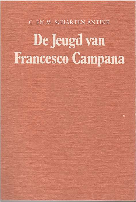 De Jeugd Van Francesco Campana - SCHARTEN-ANTINK,C