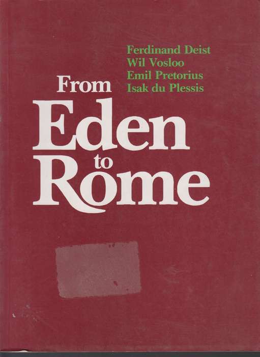 From Eden to Rome - F.E. Deist