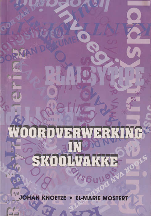 WOORDVERWERKING IN SKOOLVAKKE 3HND SECONDHAND - KNOETZE