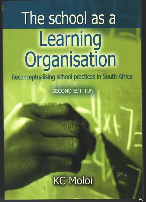 The school as a learning organisation - K.C. Moloi