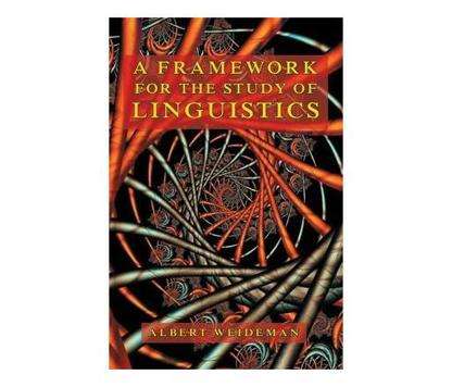 A framework for the study of linguistics - A. Weideman